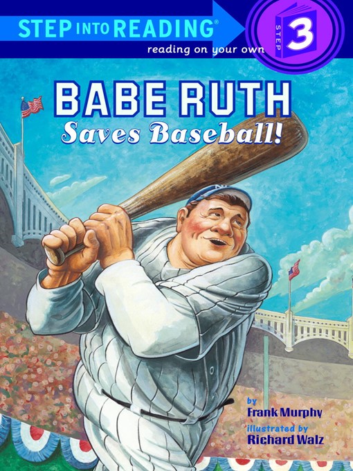 Title details for Babe Ruth Saves Baseball! by Frank Murphy - Available
